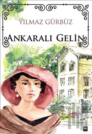 Ankaralı Gelin | Kitap Ambarı