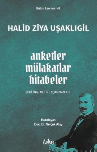 Anketler - Mülakatlar - Hitabeler (Orijinal Metin - Açıklamalar) | Kit