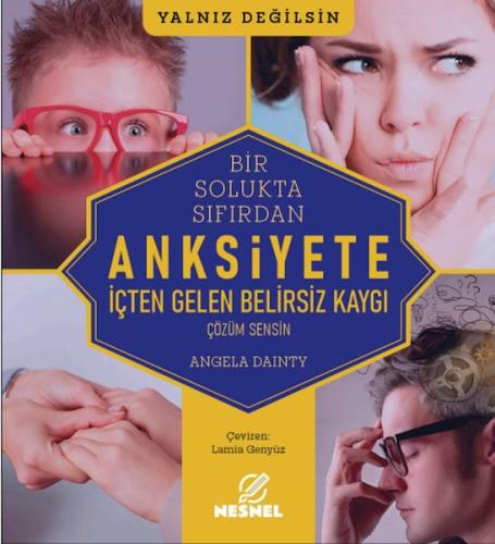 Anksiyete -  İçten Gelen Belirsiz Kaygı
