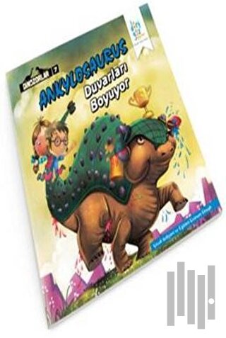 Ankylosaurus Duvarları Boyuyor | Kitap Ambarı