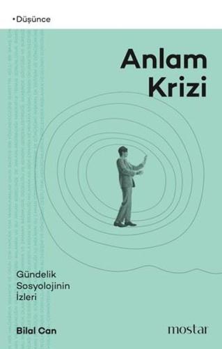 Anlam Krizi - Gündelik Sosyolojinin İzleri | Kitap Ambarı