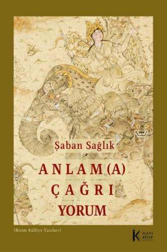 Anlama Çağrı Yorum