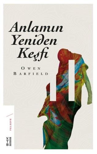 Anlamın Yeniden Keşfi | Kitap Ambarı