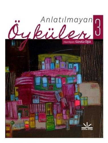 Anlatılmayan Öyküler 3 | Kitap Ambarı