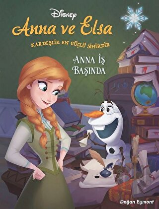 Anna İş Başında - Disney Karlar Ülkesi Anna ve Elsa | Kitap Ambarı