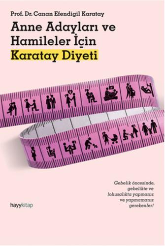 Anne Adayları ve Hamileler için Karatay Diyeti | Kitap Ambarı