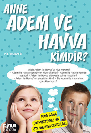 Anne Adem ve Havva Kimdir?
