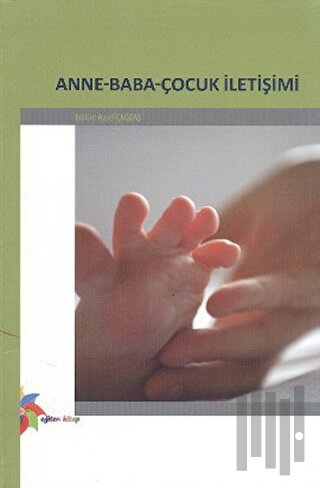 Anne - Baba - Çocuk İletişimi | Kitap Ambarı