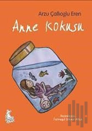 Anne Kokusu | Kitap Ambarı