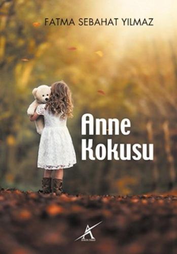 Anne Kokusu | Kitap Ambarı