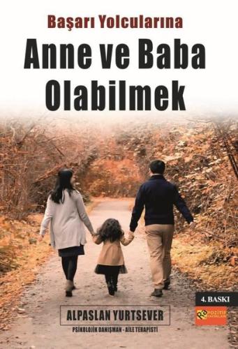 Anne ve Baba Olabilmek - Başarı Yolcularına