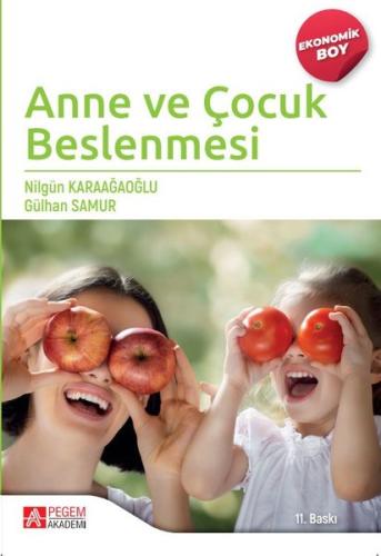 Anne ve Çocuk Beslenmesi - Ekonomik Boy | Kitap Ambarı