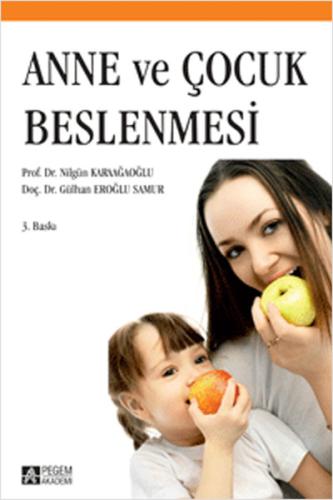 Anne ve Çocuk Beslenmesi | Kitap Ambarı
