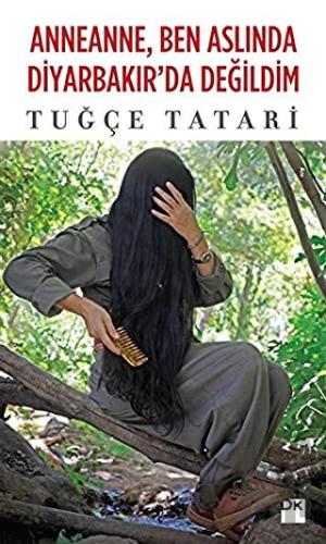 Anneanne, Ben Aslında Diyarbakır'da Değilim