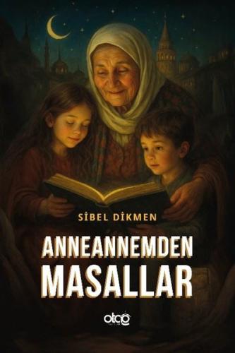 Anneannemden Masallar