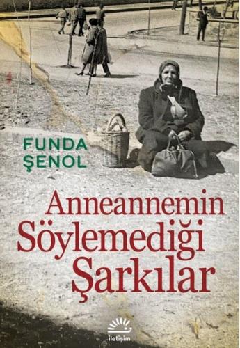 Anneannemin Söylemediği Şarkılar | Kitap Ambarı