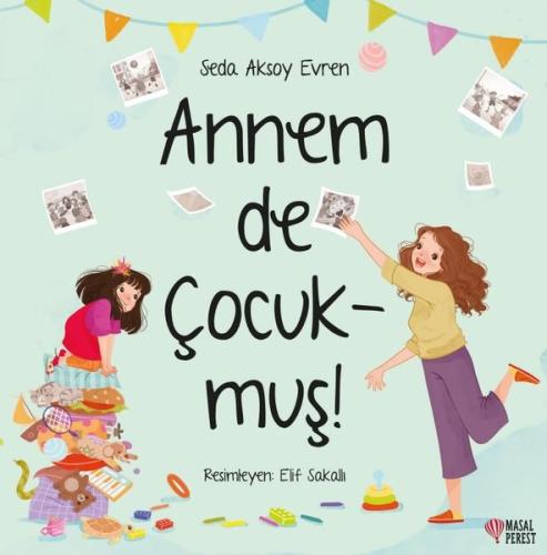 Annem de Çocukmuş | Kitap Ambarı