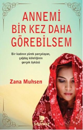 Annemi Bir Kez Daha Görebilsem | Kitap Ambarı