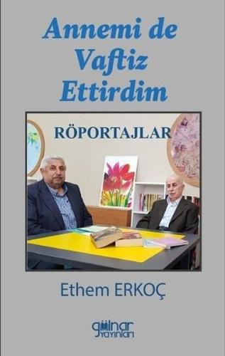 Annemi de Vaftiz Ettirdim