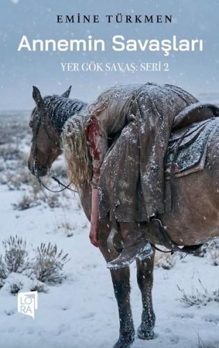 Annemin Savaşları - Yer Gök Savaş Seri 2