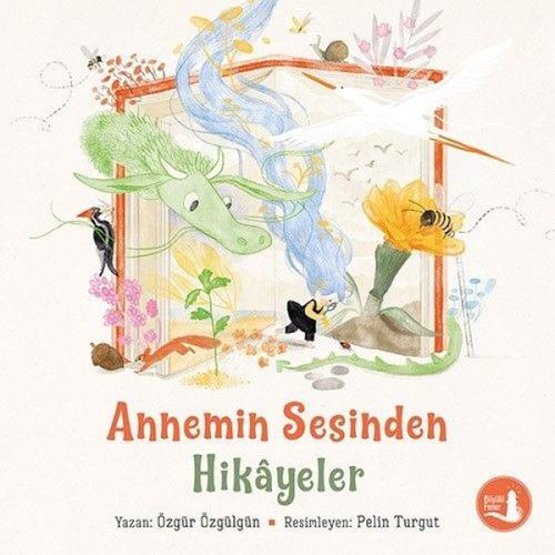 Annemin Sesinden Hikayeler | Kitap Ambarı