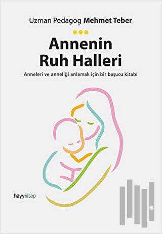 Annenin Ruh Halleri | Kitap Ambarı