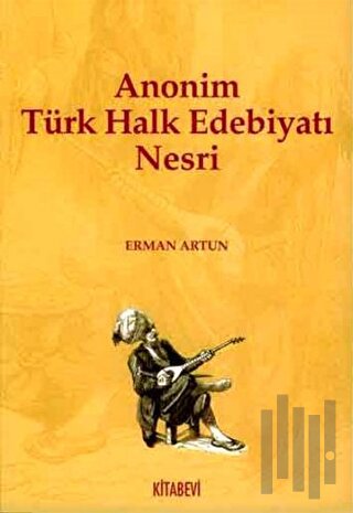 Anonim Türk Halk Edebiyatı Nesri | Kitap Ambarı