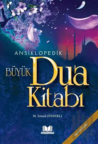 Ansiklopedik Büyük Dua Kitabı (Ciltli)