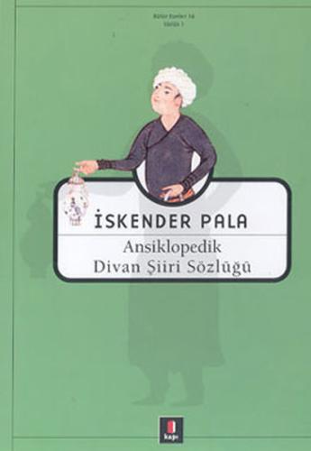 Ansiklopedik Divan Şiiri Sözlüğü (Ciltli) | Kitap Ambarı