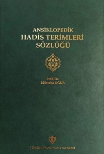 Ansiklopedik Hadis Terimleri Sözlüğü (Ciltli)