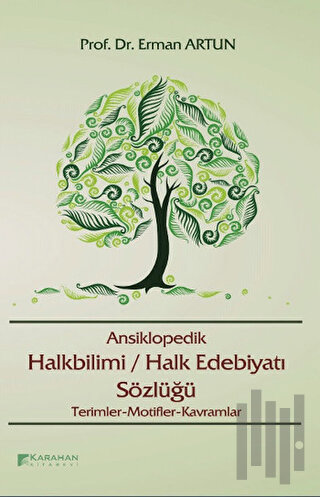 Ansiklopedik Halkbilimi / Halk Edebiyatı Sözlüğü | Kitap Ambarı