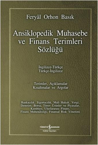 Ansiklopedik Muhasebe ve Finans Terimleri Sözlüğü (Ciltli)