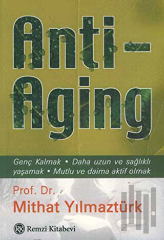 Anti - Aging