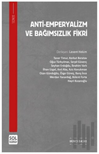 Anti-Emperyalizm ve Bağımsızlık Fikri