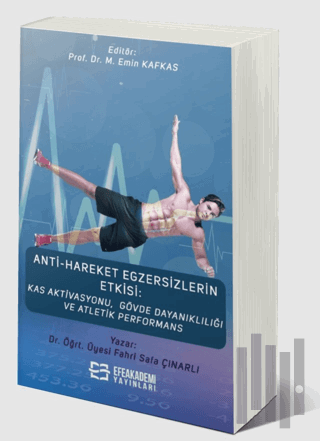 Anti-Hareket Egzersizlerin Etkisi: Kas Aktivasyonu, Gövde Dayanıklılığı ve Atletik Performans