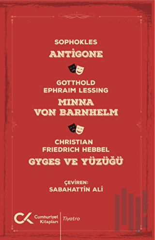 Antigone, Minna Von Barnhelm, Ghyges ve Yüzüğü | Kitap Ambarı