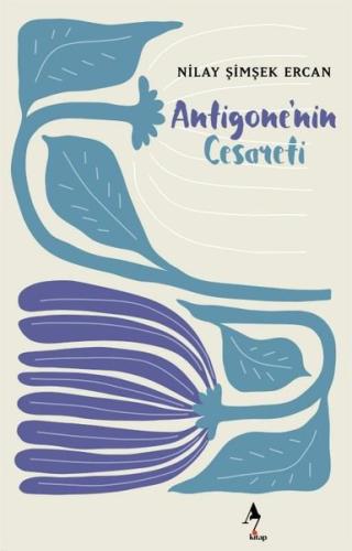 Antigone'nin Cesareti | Kitap Ambarı