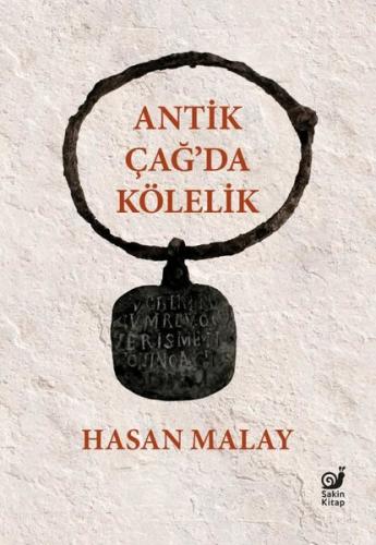 Antik Çağ'da Kölelik (Ciltli) | Kitap Ambarı