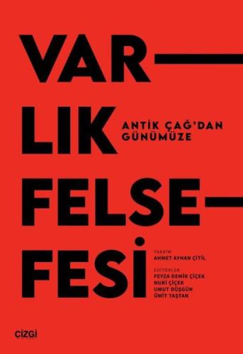 Antik Çağ'dan Günümüze Varlık Felsefesi