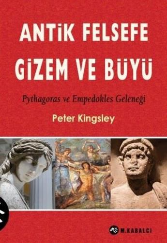Antik Felsefe Gizem ve Büyü | Kitap Ambarı