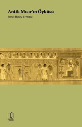 Antik Mısır'ın Öyküsü | Kitap Ambarı