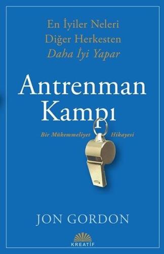 Antrenman Kampı - Bir Mükemmeliyet Hikayesi
