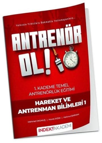 Antrenör Ol Temel Antrenörlük Eğitimi 1. Kademe Hareket ve Antrenman B