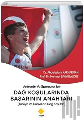 Antrenör ve Sporcular İçin Dağ Koşularında Başarının Anahtarı