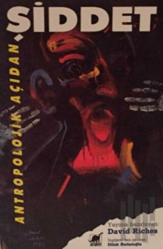 Antropolojik Açıdan Şiddet