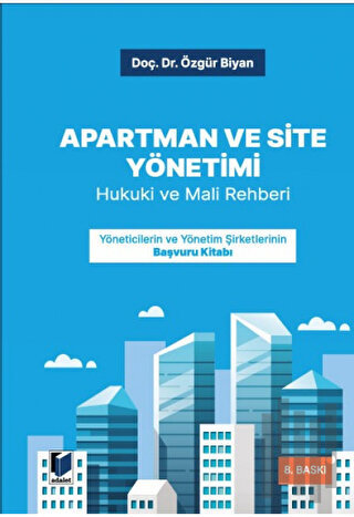 Apartman ve Site Yönetimi - Hukuki ve Mali Rehberi