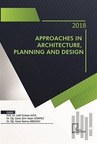 Approaches in Architecture Planning And Design