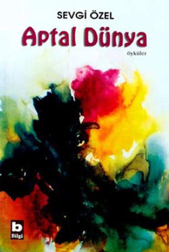 Aptal Dünya | Kitap Ambarı