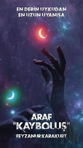 Araf ''Kayboluş''