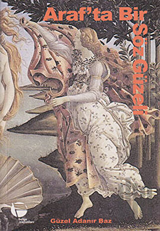 Araf'ta Bir Söz Güzeli